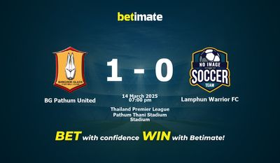 Dự đoán, Tỷ lệ cược & Mẹo cá cược BG Pathum United vs Lamphun Warrior FC 03/14/2025