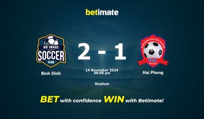 Dự đoán Bình Định vs Hải Phòng, Tỷ lệ & Tip cá cược 14/11/2024