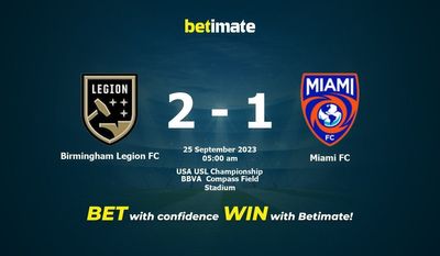 Dự đoán Birmingham Legion FC vs Miami FC, Tỷ lệ & Mẹo cá cược 24/09/2023