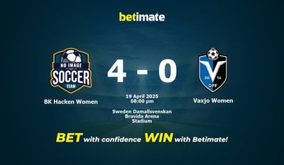 Dự đoán BK Hacken Women vs Vaxjo Women, Tỷ lệ cược & Mẹo cá cược 19/04/2025
