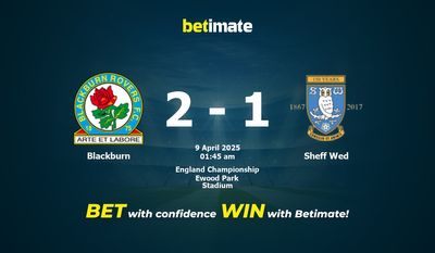Dự đoán Blackburn vs Sheff Wed, Tỷ lệ cược & Mẹo cá cược 04/08/2025