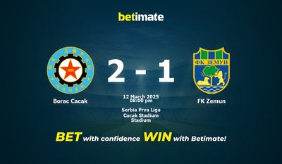 Soi kèo Borac Cacak vs FK Zemun, tỷ lệ cá cược 12/03/2025