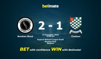 Dự đoán Boreham Wood vs Chesham, Tỷ lệ & Mẹo cá cược 14/12/2024