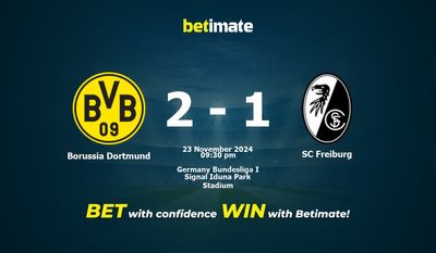 Dự đoán Borussia Dortmund vs SC Freiburg, Tỷ lệ cược & Mẹo cá cược 23/11/2024