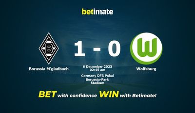 Soi kèo, tỷ lệ và tip cá cược Borussia M'gladbach vs Wolfsburg 05/12/2023