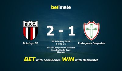 Soi kèo Botafogo SP vs Portuguesa Desportos, tỷ lệ & tip cá cược 25/02/2024
