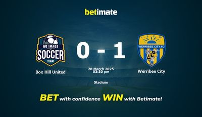 Dự đoán Box Hill United vs Werribee City, Tỷ lệ cược & Mẹo cá cược 28/03/2025