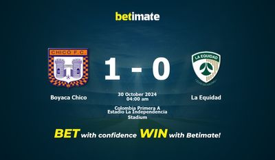 Dự đoán Boyaca Chico vs La Equidad, Tỷ lệ & Mẹo cá cược 29/10/2024