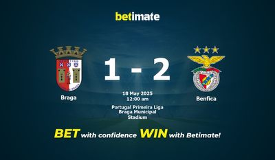 Dự đoán Braga vs Benfica, Tỷ lệ cược & Mẹo cá cược 05/17/2025