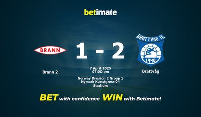 Dự đoán tỷ lệ Brann 2 vs Brattvåg, tỷ lệ cá cược 07/04/2025
