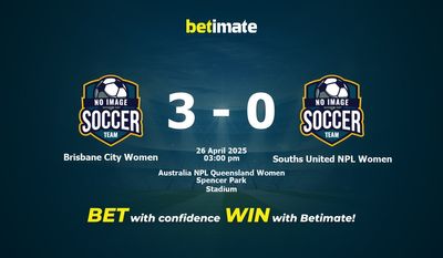 Dự đoán, Tỷ lệ cược & Mẹo cá cược Brisbane City Women vs Souths United NPL Women 26/04/2025