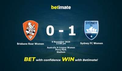 Dự đoán, Tỷ lệ cược & Mẹo cá cược Brisbane Roar Women vs Sydney FC Women 11/09/2024