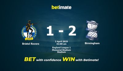 Dự đoán Bristol Rovers vs Birmingham, Tỷ lệ cược & Mẹo cá cược 04/01/2025