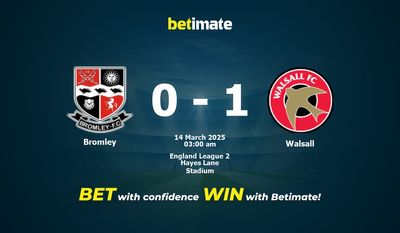 Dự đoán Bromley vs Walsall, Tỷ lệ cược & Mẹo cá cược 03/13/2025
