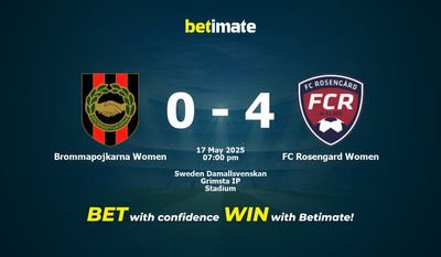 Dự đoán Brommapojkarna Nữ vs FC Rosengard Nữ, Tỷ lệ & Mẹo cá cược 17/05/2025