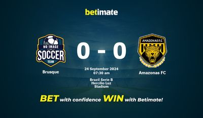 Dự đoán Brusque vs Amazonas FC, Tỷ lệ cược & Mẹo cá cược 24/09/2024