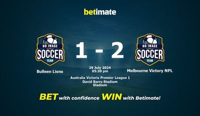 Bulleen Lions vs Melbourne Victory NPL Dự đoán, Tỷ lệ & Mẹo cá cược 29/07/2024
