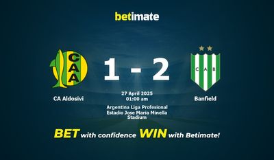 Dự đoán CA Aldosivi vs Banfield, Tỷ lệ cược & Mẹo cá cược 26/04/2025