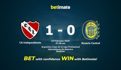 Dự đoán CA Independiente vs Rosario Central, tỷ lệ cá cược 14/02/2024