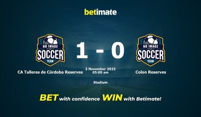 Dự đoán CA Talleres de Córdoba Reserves vs Colon Reserves, tỷ lệ cược & mẹo cá cược 02/11/2023