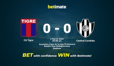 Dự đoán CA Tigre vs Central Cordoba, tỷ lệ cá cược 01/03/2024