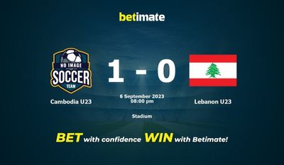Soi kèo U23 Campuchia vs Lebanon U23, tỷ lệ và tip cá cược 06/09/2023