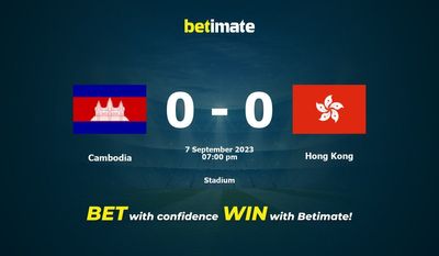 Soi kèo Campuchia vs Hồng Kông, tỷ lệ & tip cá cược 07/09/2023