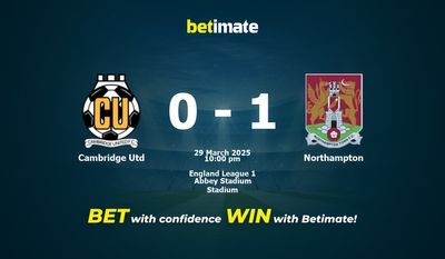 Dự đoán Cambridge Utd vs Northampton, Tỷ lệ cược & Mẹo cá cược 29/03/2025