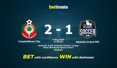 Dự đoán Campbelltown City vs Adelaide United NPL, Tỷ lệ cược & Mẹo cá cược 05/03/2025
