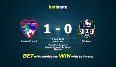 Dự đoán, Tỷ lệ cược & Mẹo cá cược Cariari Pococi vs FC Aserri 04/02/2025