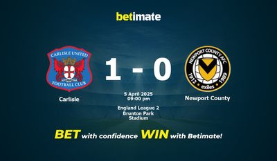 Dự đoán Carlisle vs Newport County, Tỷ lệ cược & Mẹo cá cược 04/05/2025