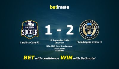 Dự đoán, tỷ lệ cược và mẹo cá cược Carolina Core FC vs Philadelphia Union II 09/11/2024