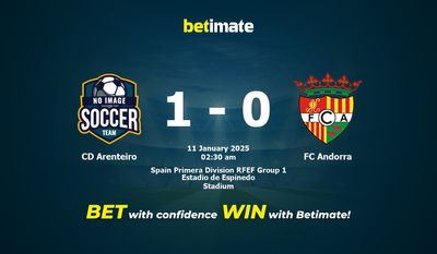 Dự đoán CD Arenteiro vs FC Andorra, Tỷ lệ & Mẹo cá cược 10/01/2025