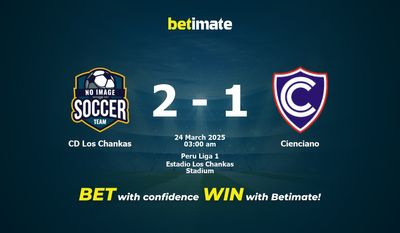 Dự đoán CD Los Chankas vs Cienciano, Tỷ lệ & Mẹo cá cược 23/03/2025