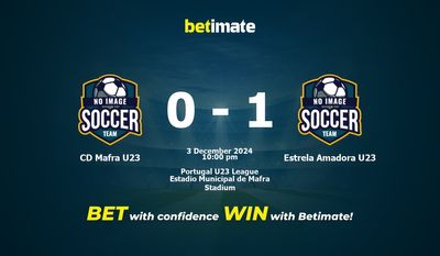 CD Mafra U23 vs Estrela Amadora U23 Dự đoán, tỷ lệ & tip cá cược 03/12/2024