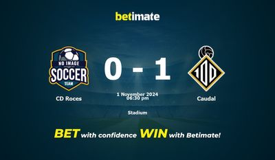 Dự đoán CD Roces vs Caudal, Tỷ lệ cược & Mẹo cá cược 11/01/2024