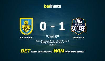 Dự đoán, Tỷ lệ cược & Mẹo cá cược CE Andratx vs Valencia B 30/03/2025