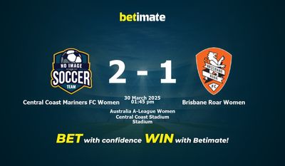 Central Coast Mariners FC Women vs Brisbane Roar Women Dự đoán, Tỷ lệ cược & Mẹo cá cược 30/03/2025