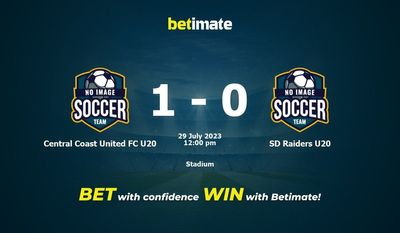 Soi kèo dự đoán Central Coast United FC U20 vs SD Raiders U20 29/07/2023