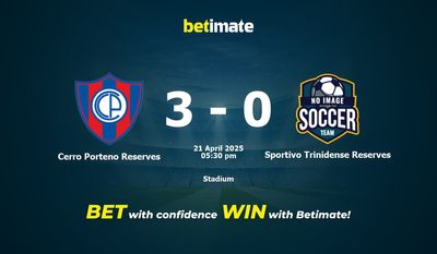 Dự đoán, tỷ lệ và mẹo cá cược Cerro Porteno Reserves vs Sportivo Trinidense Reserves 21/04/2025