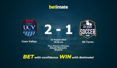 Dự đoán Cesar Vallejo vs AD Tarma ngày 21/08/2023