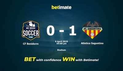 Dự đoán CF Benidorm vs Atletico Saguntino, Tỷ lệ cược & Mẹo cá cược 04/06/2025