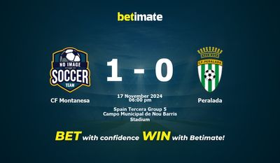 Dự đoán CF Montanesa vs Peralada, Tỷ lệ & Mẹo cá cược 17/11/2024