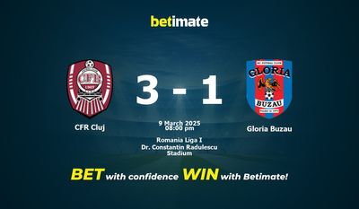 Soi kèo CFR Cluj vs Gloria Buzau, tỷ lệ và tip cá cược 09/03/2025