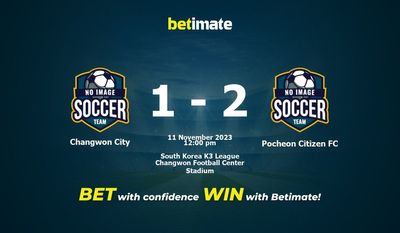 Dự đoán Changwon City vs Pocheon Citizen FC, tỷ lệ và tip cá cược 11/11/2023