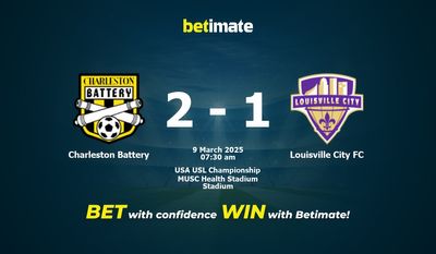 Dự đoán Charleston Battery vs Louisville City FC, Tỷ lệ cược & Mẹo cá cược 03/09/2025