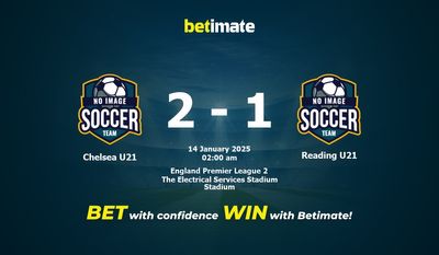 Dự đoán Chelsea U21 vs Reading U21, Tỷ lệ cược & Mẹo cá cược 01/13/2025