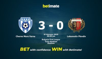 Dự đoán, tỷ lệ và mẹo cá cược Cherno More Varna vs Lokomotiv Plovdiv 08/02/2025