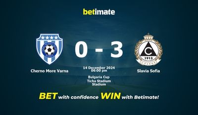 Dự đoán Cherno More Varna vs Slavia Sofia, Tỷ lệ và Mẹo cá cược 14/12/2024