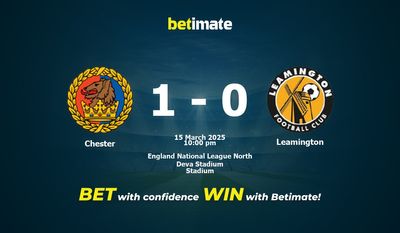 Dự đoán Chester vs Leamington, Tỷ lệ cược & Mẹo cá cược 03/15/2025